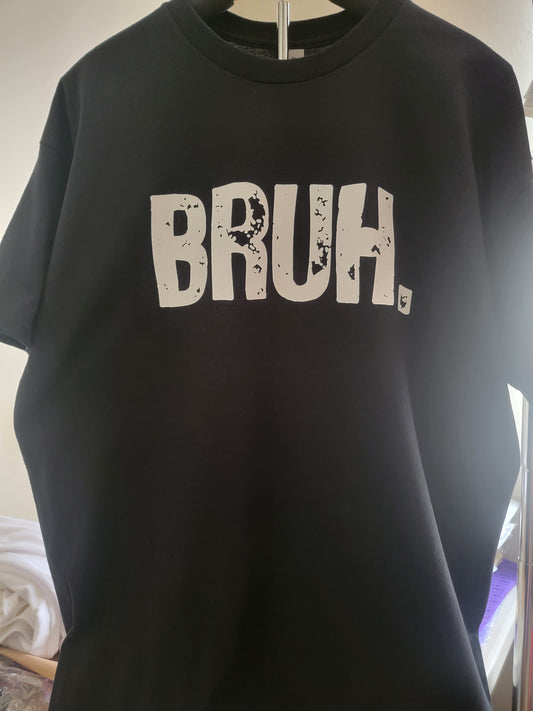 BRUH TEE SHIRT